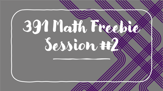 391 Math [Content Practice Intro #2]